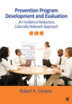 Book cover of: Prevention Program Development and Evaluation. By: Robert K. Conyne