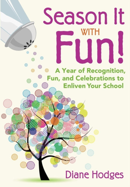Book cover of: Season It With Fun!. By: Diane (Diane Marie) Hodges, Diane Hodges