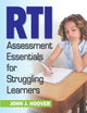 Book cover of: RTI Assessment Essentials for Struggling Learners. By: John J. Hoover