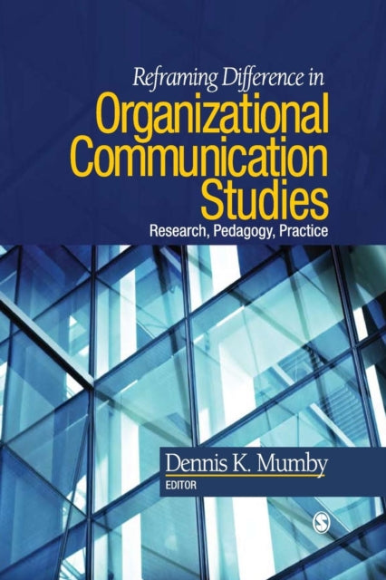 Book cover of: Reframing Difference in Organizational Communication Studies