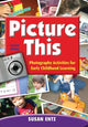 Book cover of: Picture This. By: Susan Entz