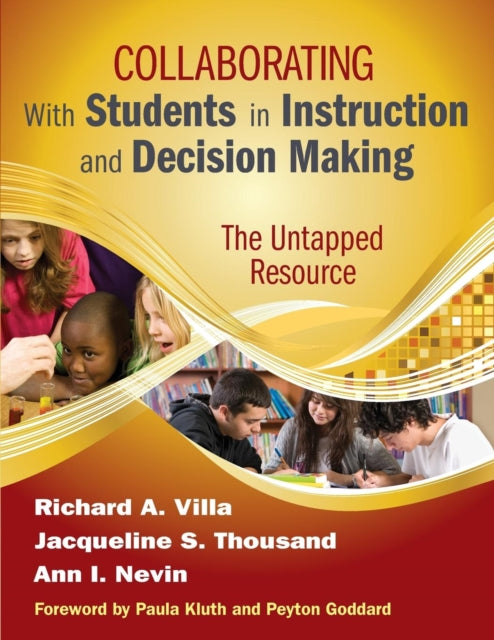 Book cover of: Collaborating With Students in Instruction and Decision Making. By: Richard A. Villa