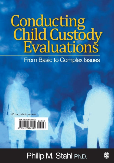 Book cover of: Conducting Child Custody Evaluations. By: Philip Michael Stahl