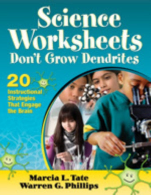 Book cover of: Science Worksheets Don't Grow Dendrites. By: Marcia L. Tate