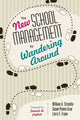 Book cover of: New School Management by Wandering Around. By: William A. Streshly