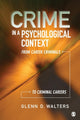 Book cover of: Crime in a Psychological Context. By: Glenn D. Walters