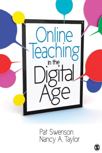 Book cover of: Online Teaching in the Digital Age. By: Pat Swenson