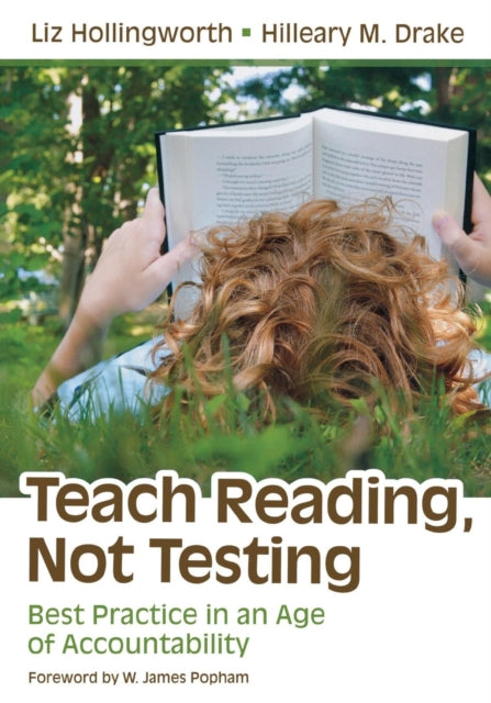 Book cover of: Teach Reading, Not Testing. By: Liz Hollingworth
