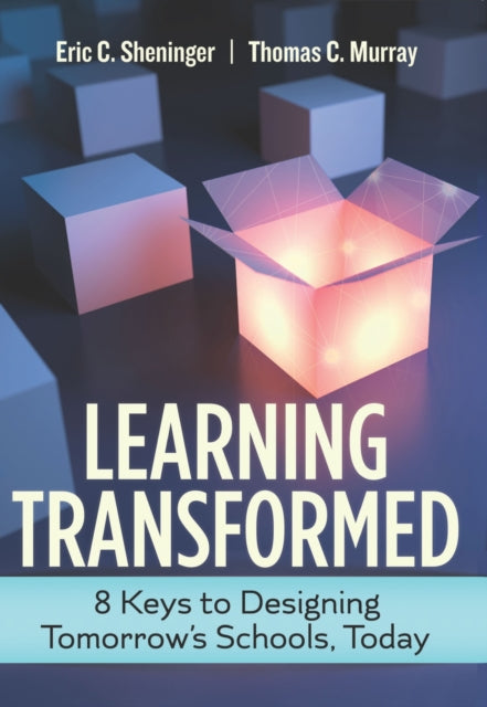 Book cover of: Learning Transformed. By: Eric C. Sheninger