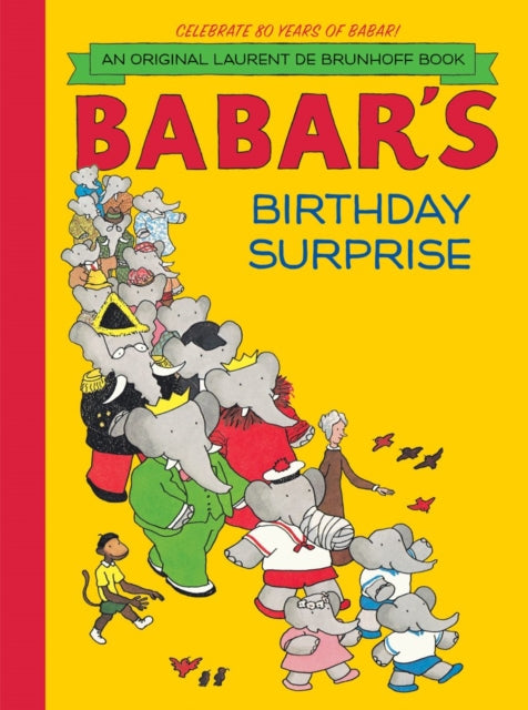 Book cover of: Babar's Birthday Surprise. By: Laurent de Brunhoff
