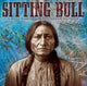 Book cover of: Sitting Bull. By: S. D. Nelson