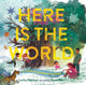 Book cover of: Here Is the World: a Year of Jewish Holidays. By: Lesleþa Newman