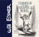 Book cover of: Will Eisner: Champion of the Graphic Novel. By: Paul Levitz