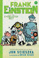 Book cover of: Frank Einstein and the Evoblaster Belt (Frank Einstein series #4). By: Jon Scieszka