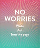 Book cover of: No Worries (Guided Journal). By: Robie Rogge
