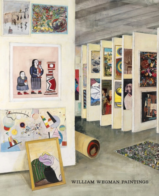 Book cover of: William Wegman: Paintings. By: William Wegman