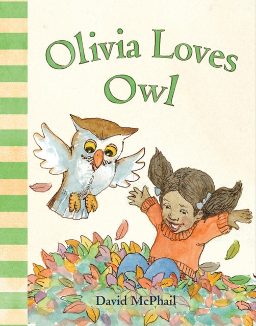 Book cover of: Olivia Loves Owl. By: David McPhail