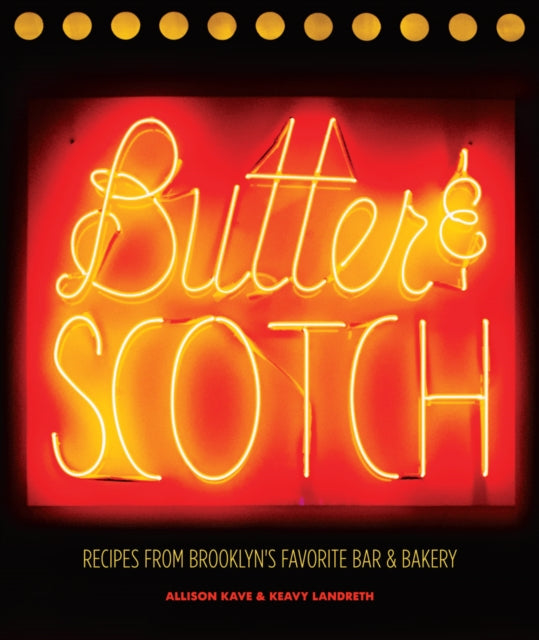 Book cover of: Butter & Scotch. By: Allison Kave