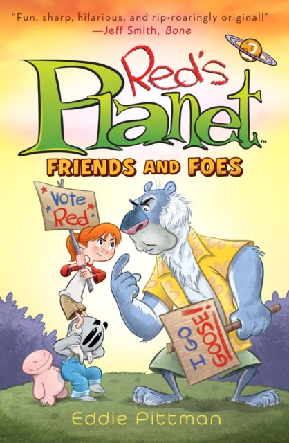 Book cover of: Friends and Foes (Red's Planet Book 2). By: Eddie Pittman
