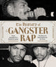 Book cover of: History of Gangster Rap. By: Soren Baker