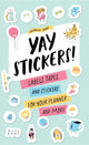 Book cover of: Celebrate Today: Yay Stickers! (Sticker Book): Labels, Tapes, and Stickers for Your Planner and More. By: Jessica MacLeish