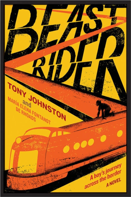 Book cover of: Beast Rider. By: Tony Johnston