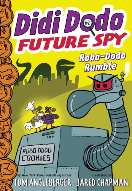 Book cover of: Didi Dodo, Future Spy: Robo-Dodo Rumble (Didi Dodo, Future Spy #2). By: Tom Angleberger