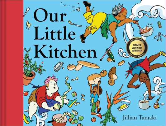 Book cover of: Our Little Kitchen. By: Jillian Tamaki