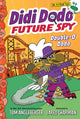 Book cover of: Didi Dodo, Future Spy. By: Tom Angleberger