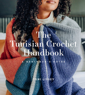 Tunisian Crochet Handbook, A Beginner’s Guide