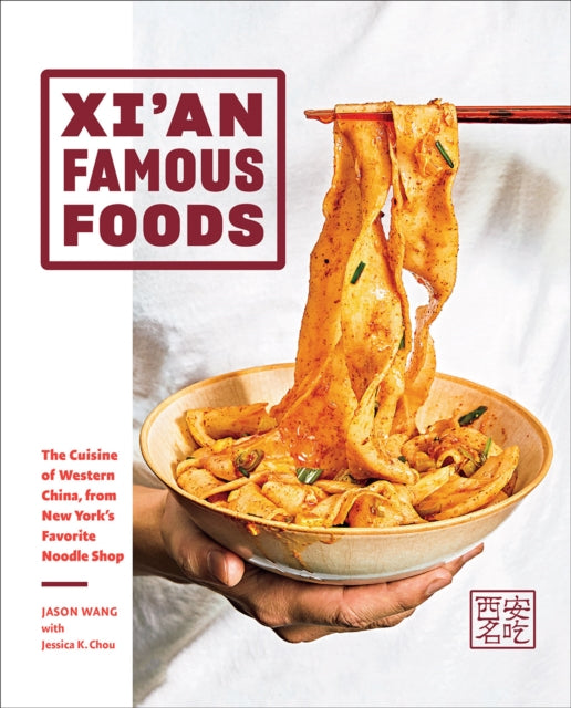 Book cover of: Xi'an Famous Foods. By: Jason Wang
