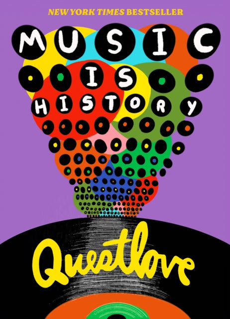 Book cover of: Music Is History. By: Questlove