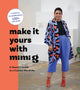 Book cover of: Make It Yours with Mimi G. By: Mimi Goodwin