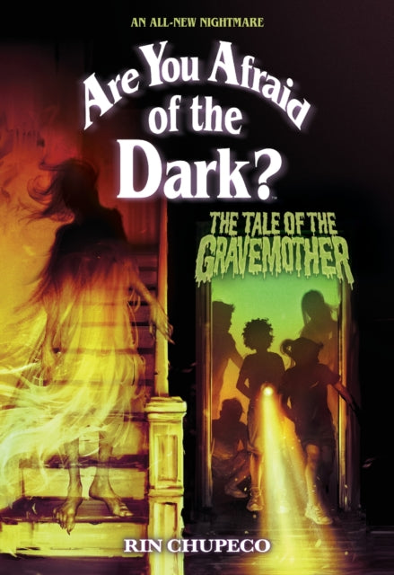 Book cover of: Tale of the Gravemother (Are You Afraid of the Dark #1). By: Rin Chupeco