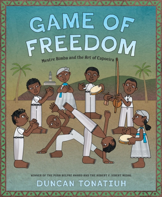 Book cover of: Game of Freedom. By: Duncan Tonatiuh