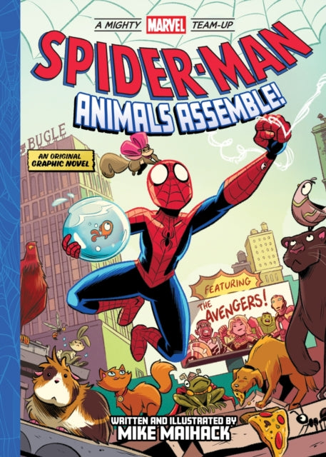 Spider-Man: Animals Assemble! (A Mighty Marvel Team-Up), An Original Graphic Novel