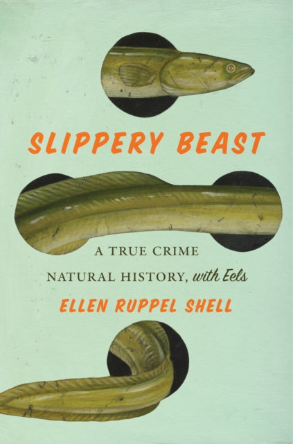 Book cover of: Slippery Beast. By: Ellen Ruppel Shell