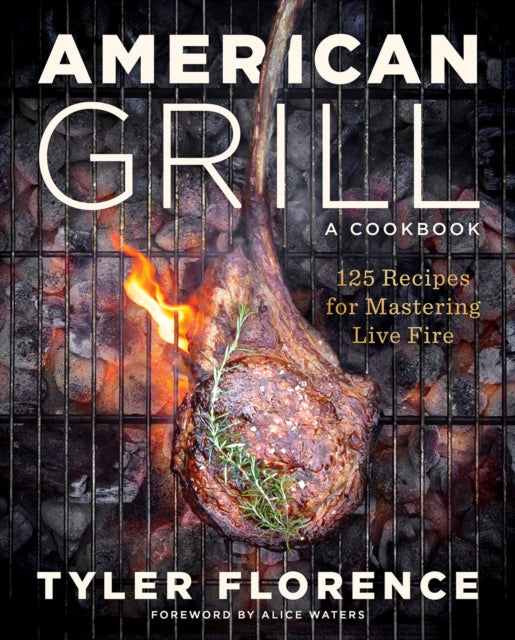 Book cover of: American Grill. By: Tyler Florence