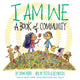 Book cover of: I Am We. By: Susan Verde