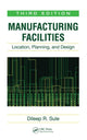 Book cover of: Manufacturing Facilities. By: D. R. Sule, Dileep R. Sule