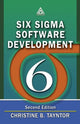 Book cover of: Six Sigma Software Development. By: Christine B Tayntor, Christine B. Tayntor