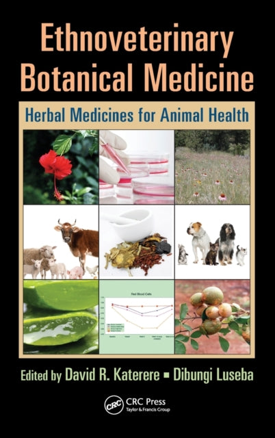 Book cover of: Ethnoveterinary Botanical Medicine. By: David R. Katerere