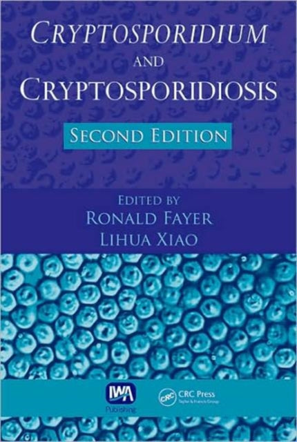 Book cover of: Cryptosporidium and Cryptosporidiosis