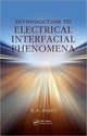 Book cover of: Introduction to Electrical Interfacial Phenomena. By: K.S. Birdi, K. S. Birdi