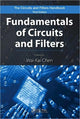 Book cover of: Fundamentals of Circuits and Filters. By: Wai-Kai Chen