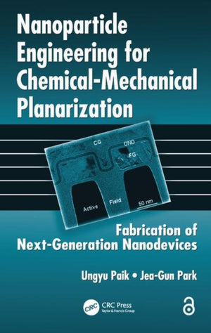 Nanoparticle Engineering for Chemical-Mechanical Planarization