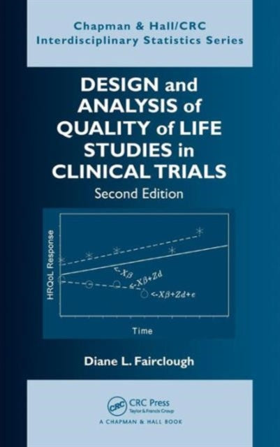 Book cover of: Design and Analysis of Quality of Life Studies in Clinical Trials. By: Diane Lynn Fairclough, Diane L. Fairclough