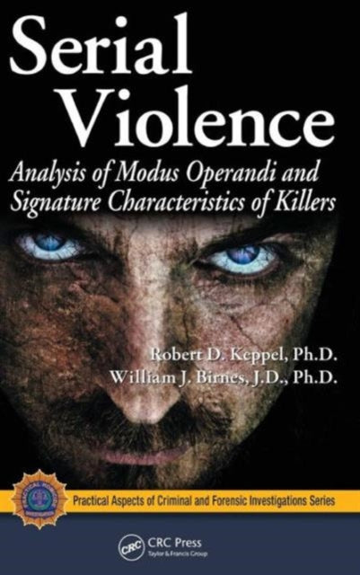 Book cover of: Serial Violence. By: Robert D. Keppel