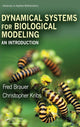 Book cover of: Dynamical Systems for Biological Modeling. By: Fred Brauer