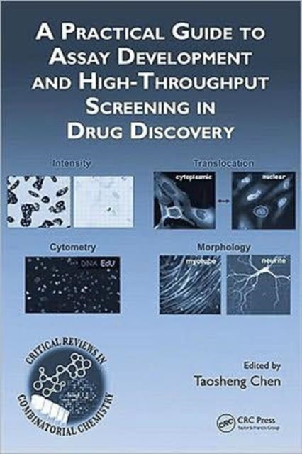 A Practical Guide to Assay Development and High-Throughput Screening in Drug Discovery